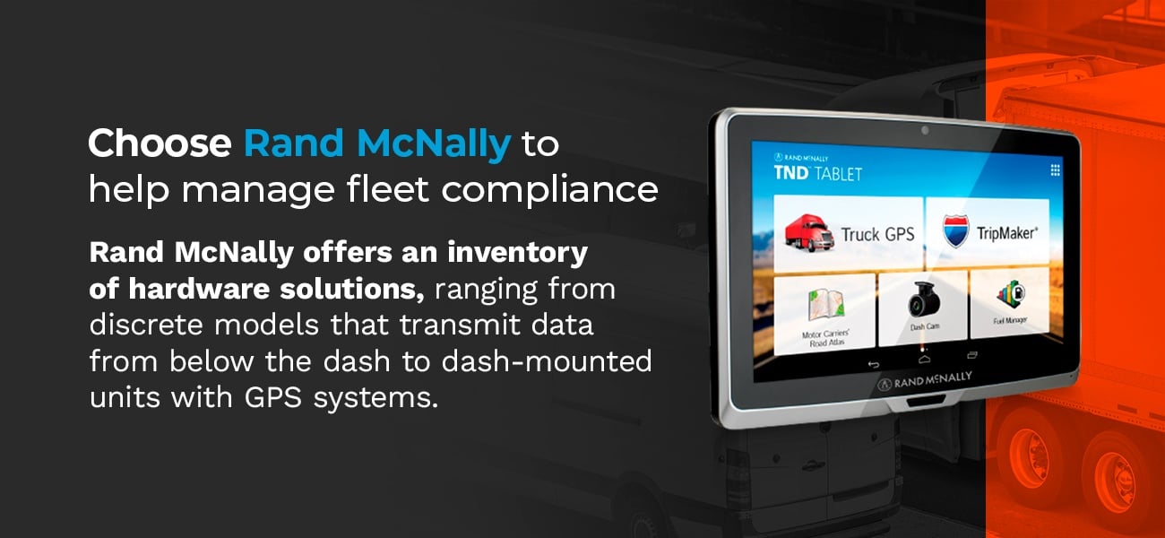 Choose Rand McNally to help manage fleet compliance